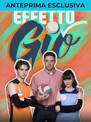 Effetto Giò (TV Series - 2024 - Italy) RAI