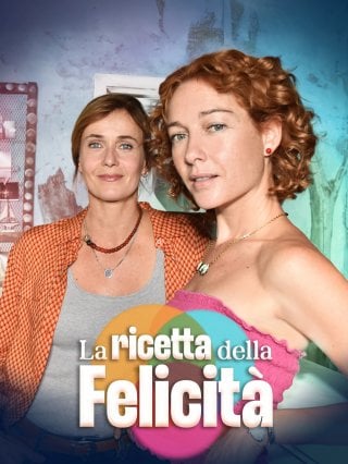 La ricetta della felicità (TV Series - 2025 - Italy) RAI